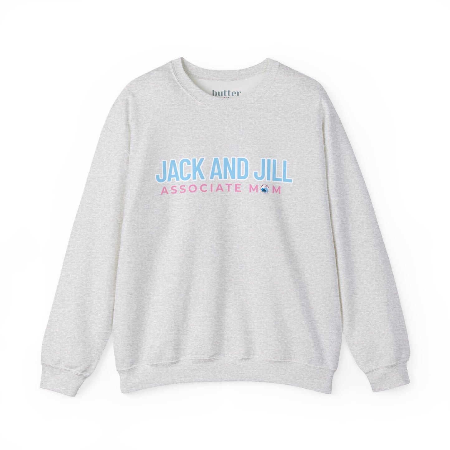 Jack and Jill Associate Mom Sweatshirt