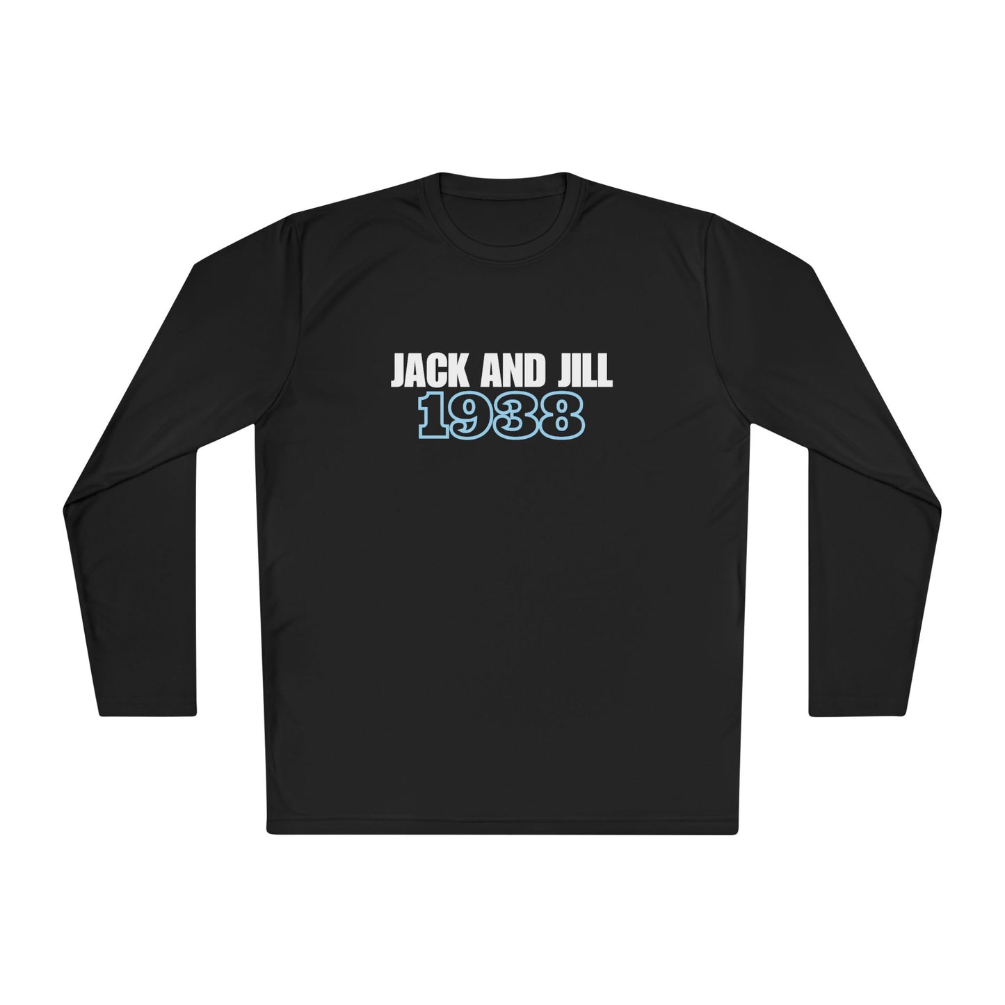 Jack and Jill 1938 -  Unisex Performance Long Sleeve Shirt