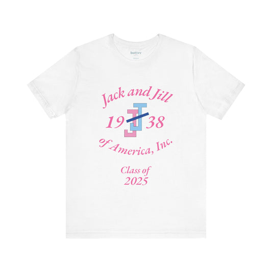 Jack and Jill Class of 2025 Unisex Tee - Celebratory Graduation T-Shirt - Pink Letters