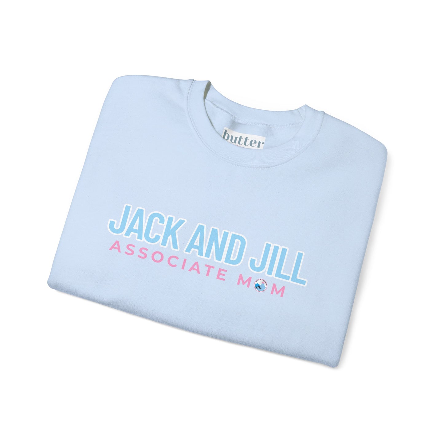 Jack and Jill Associate Mom Sweatshirt