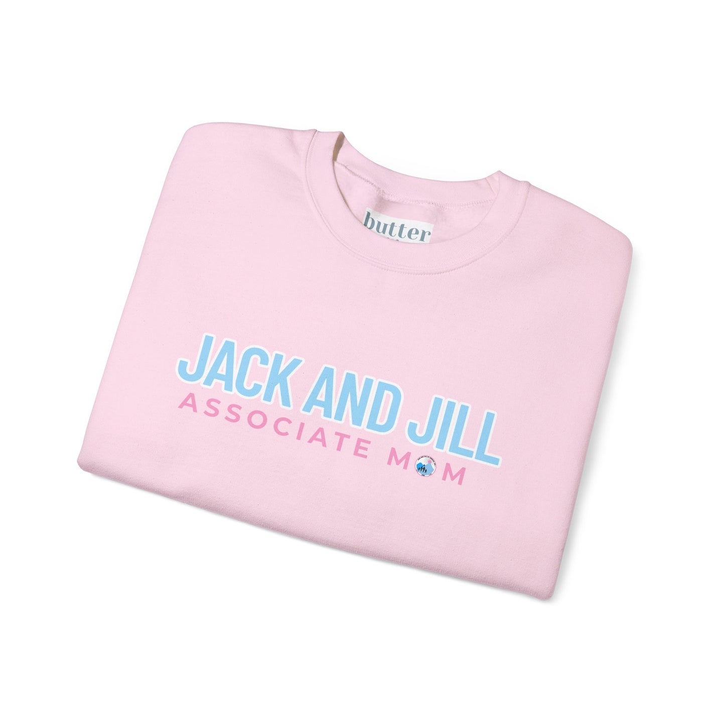 Jack and Jill Associate Mom Sweatshirt