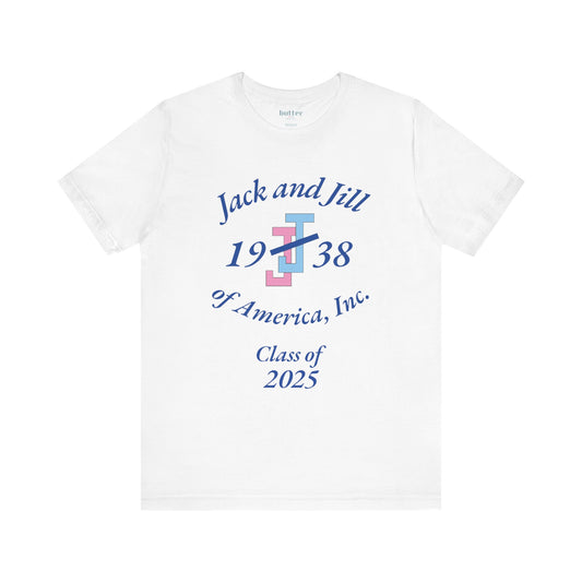 Jack and Jill Class of 2025 Unisex Tee - Celebratory Graduation T-Shirt