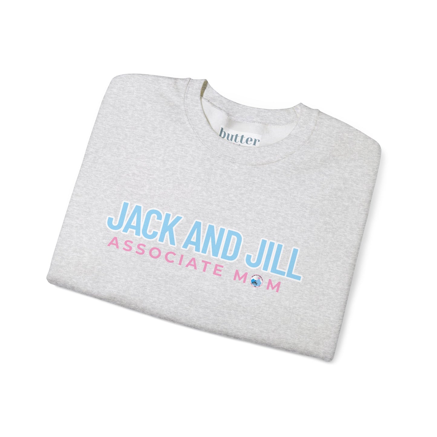 Jack and Jill Associate Mom Sweatshirt
