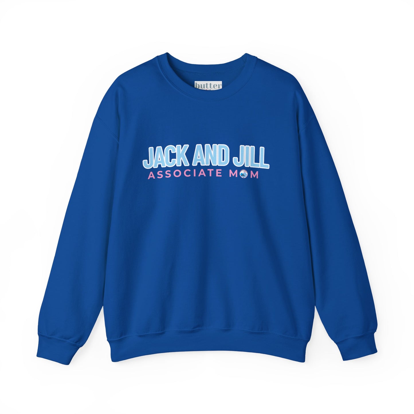Jack and Jill Associate Mom Sweatshirt