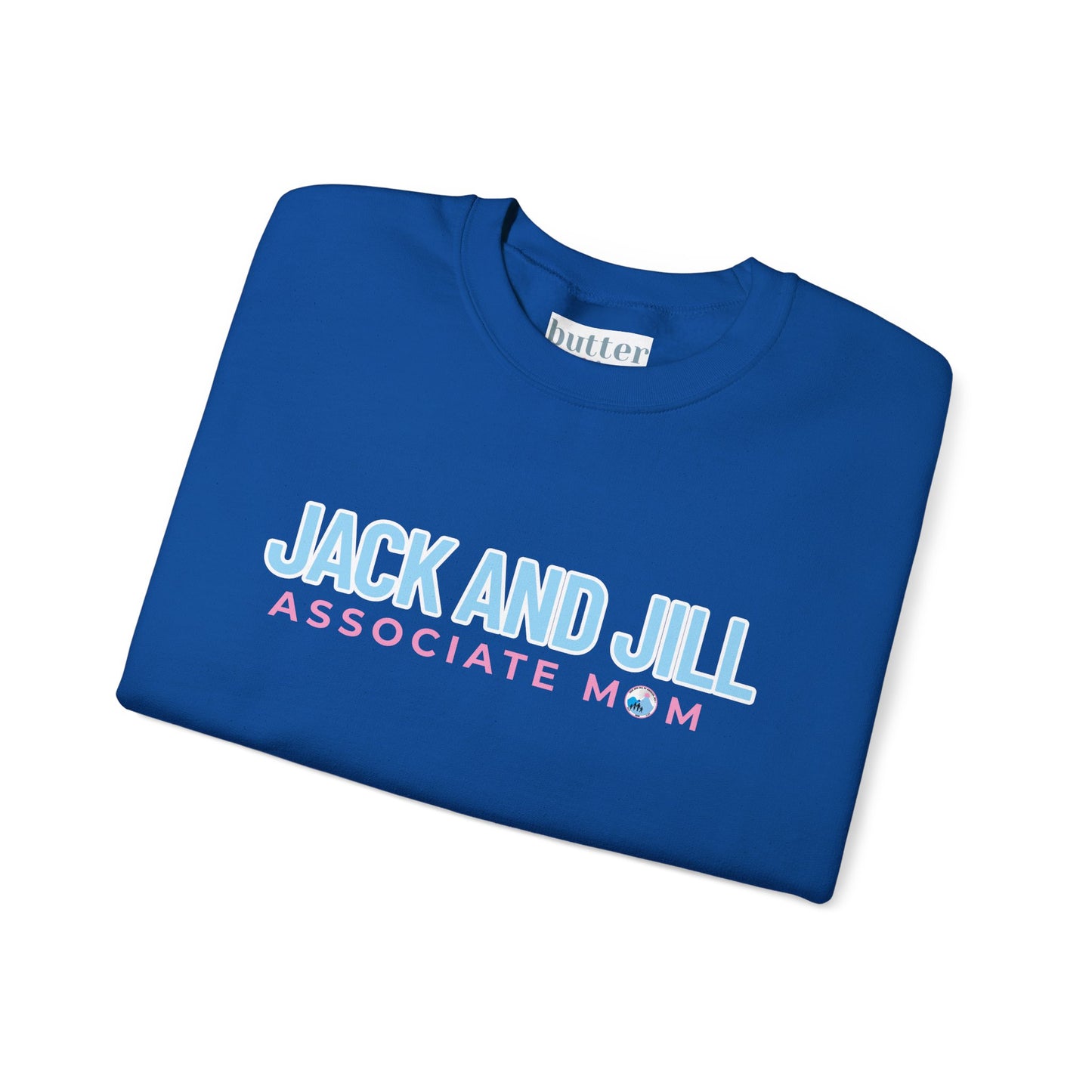 Jack and Jill Associate Mom Sweatshirt