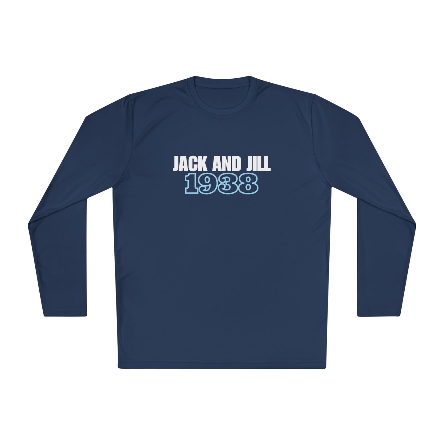 Jack and Jill 1938 -  Unisex Performance Long Sleeve Shirt
