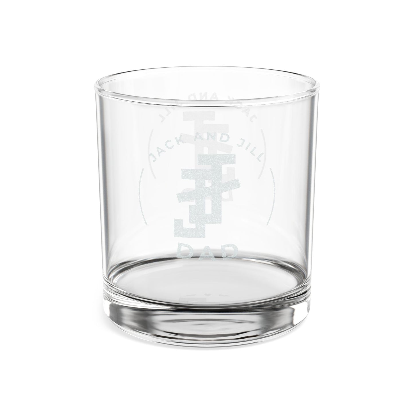 Jack and Jill DAD - Engraved 10.5oz Whiskey Glass
