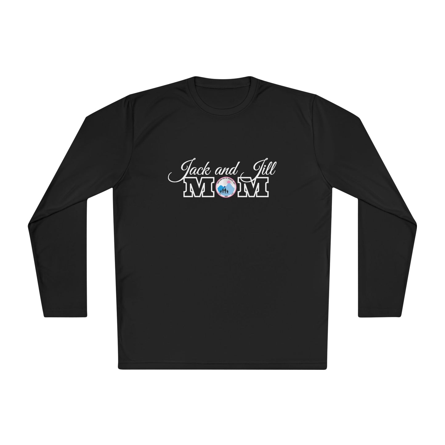 Jack and Jill Mom -  Unisex Performance Long Sleeve Shirt
